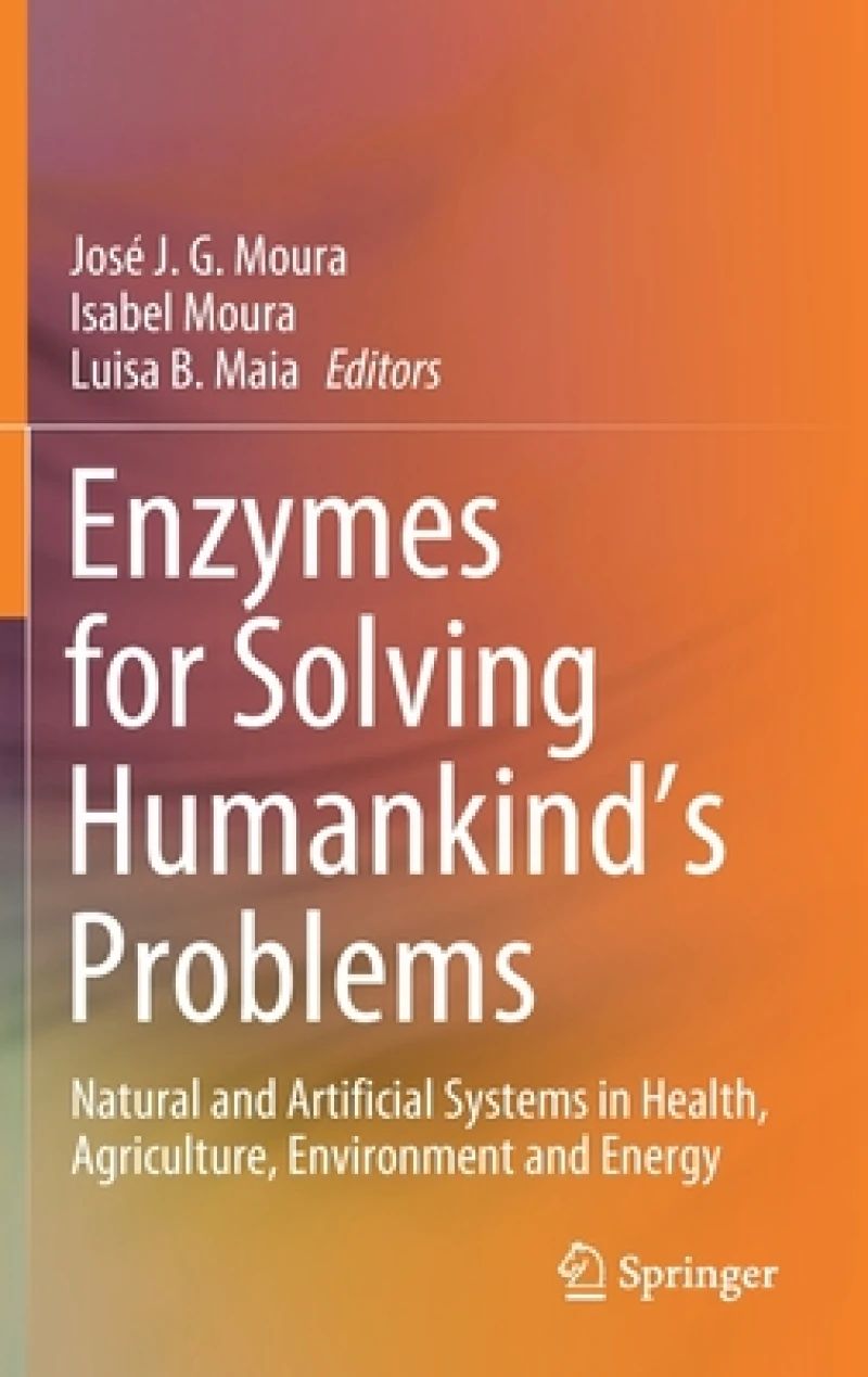 Enzymes for Solving Humankind''s Problems