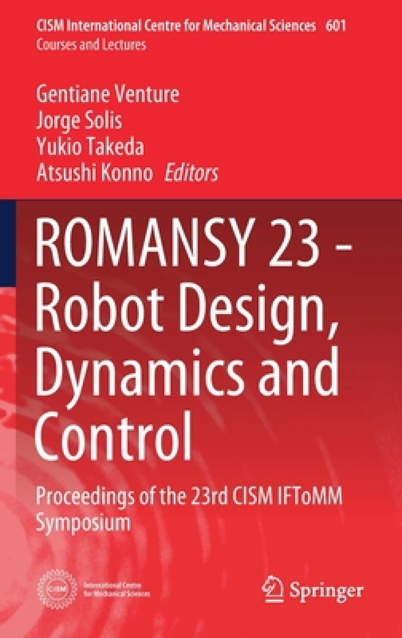 ROMANSY 23 - Robot Design, Dynamics and Control