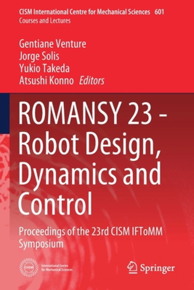 ROMANSY 23 - Robot Design, Dynamics and Control