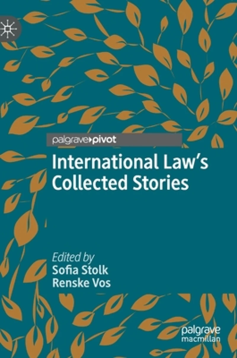 International Law''s Collected Stories