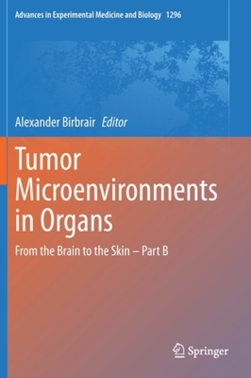 Tumor Microenvironments in Organs