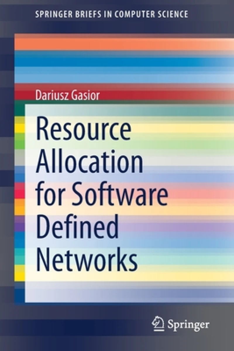 Resource Allocation for Software Defined Networks