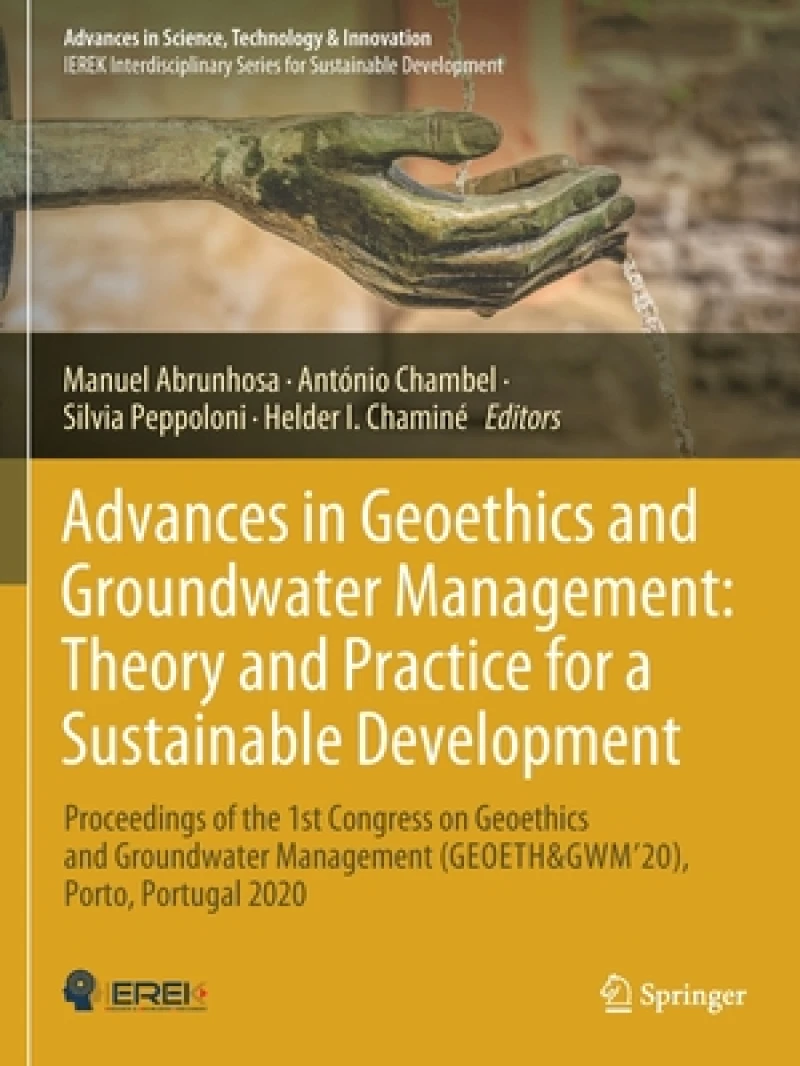 Advances in Geoethics and Groundwater Management : Theory and Practice for a Sustainable Development