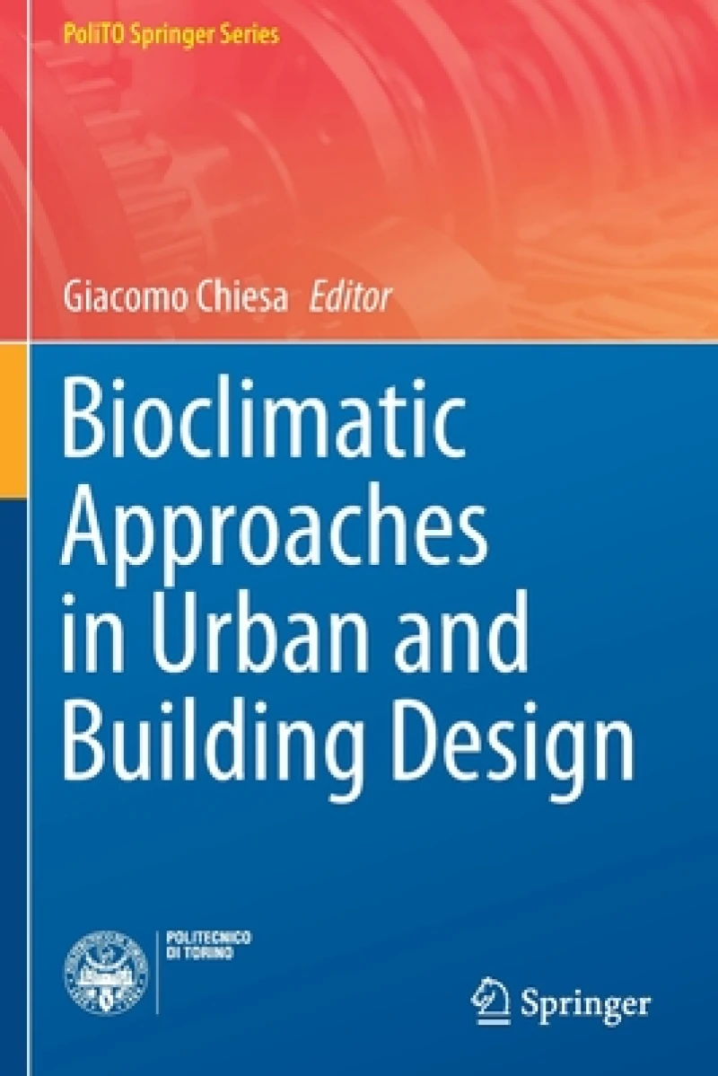 Bioclimatic Approaches in Urban and Building Design