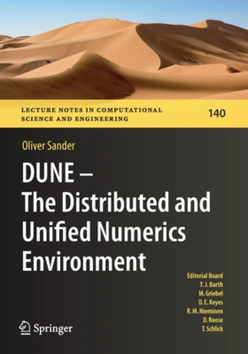 DUNE - The Distributed and Unified Numerics Environment