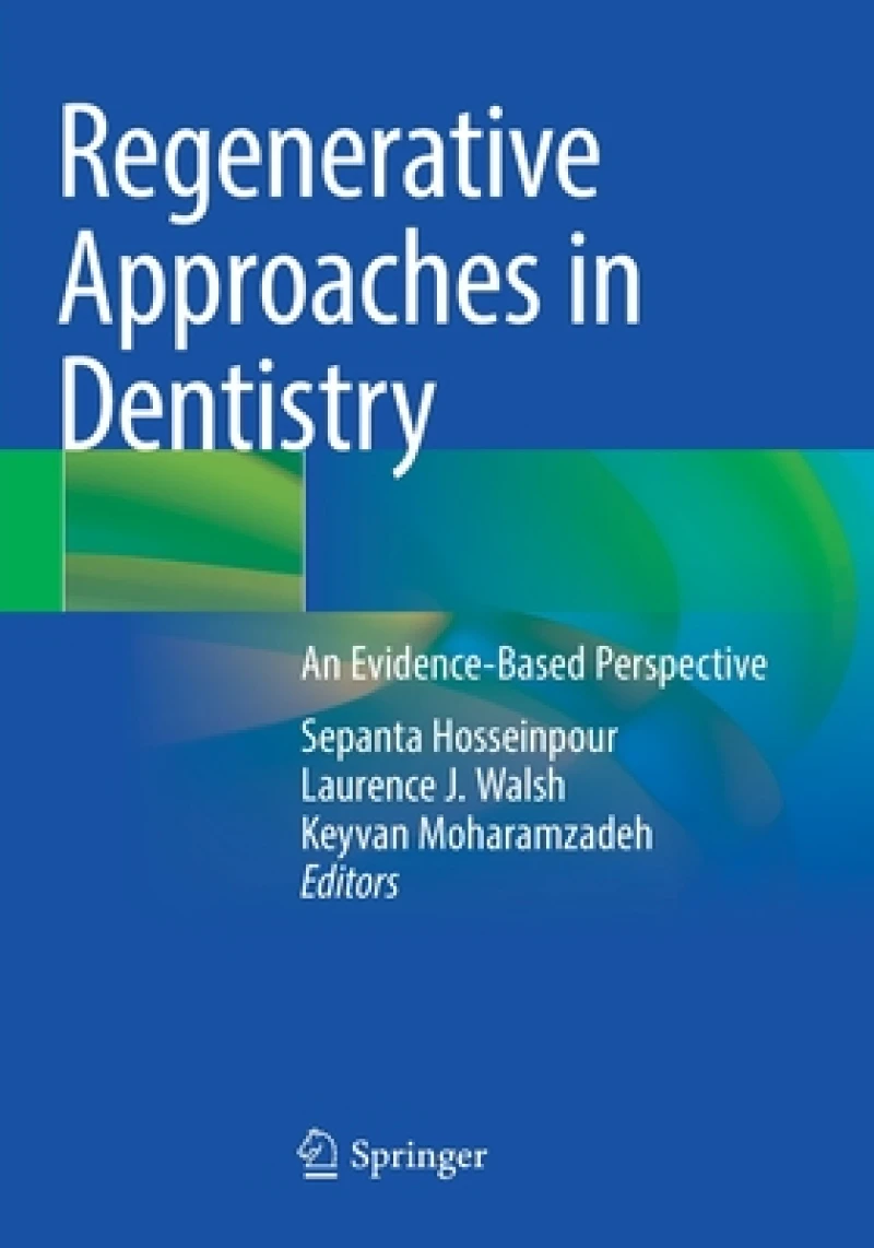 Regenerative Approaches in Dentistry