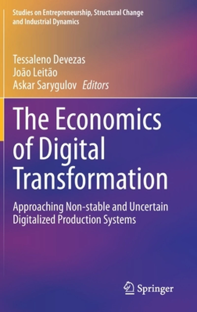 The Economics of Digital Transformation