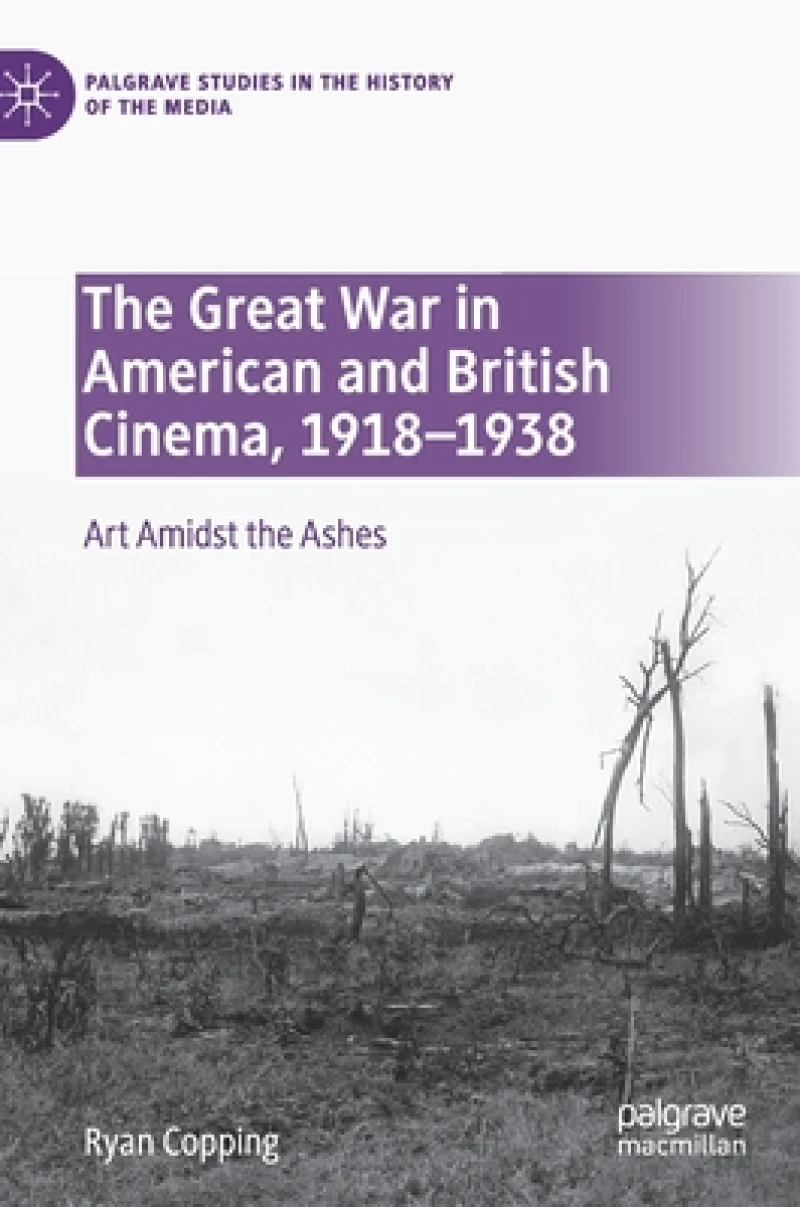The Great War in American and British Cinema, 1918-1938