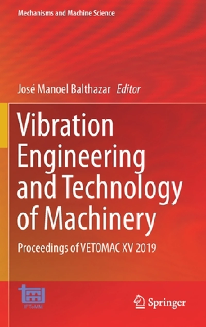 Vibration Engineering and Technology of Machinery