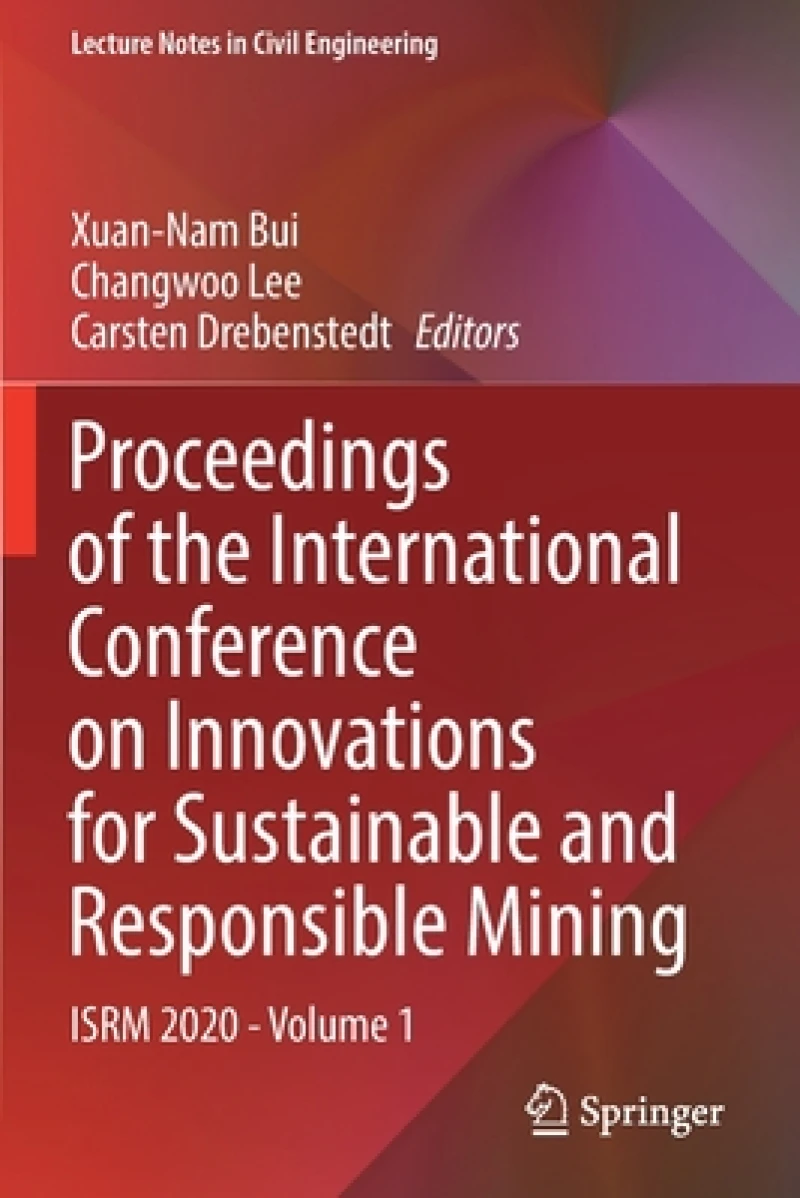 Proceedings of the International Conference on Innovations for Sustainable and Responsible Mining