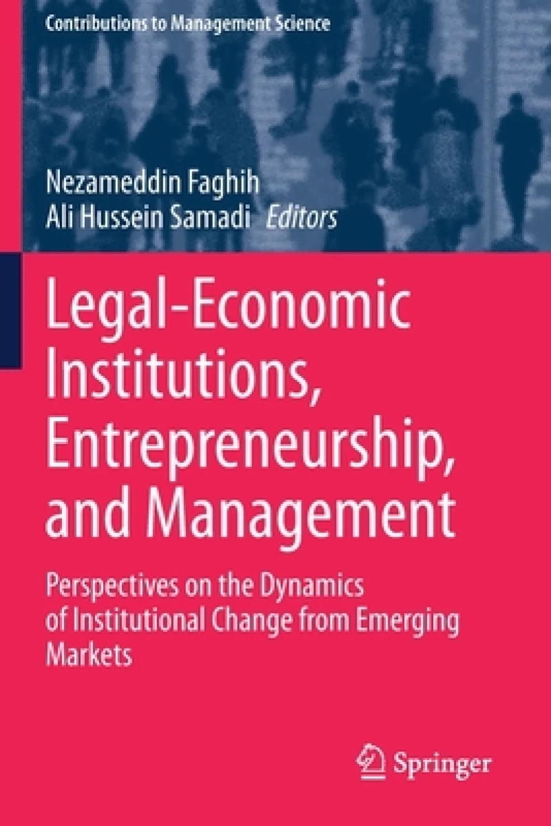 Legal-Economic Institutions, Entrepreneurship, and Management