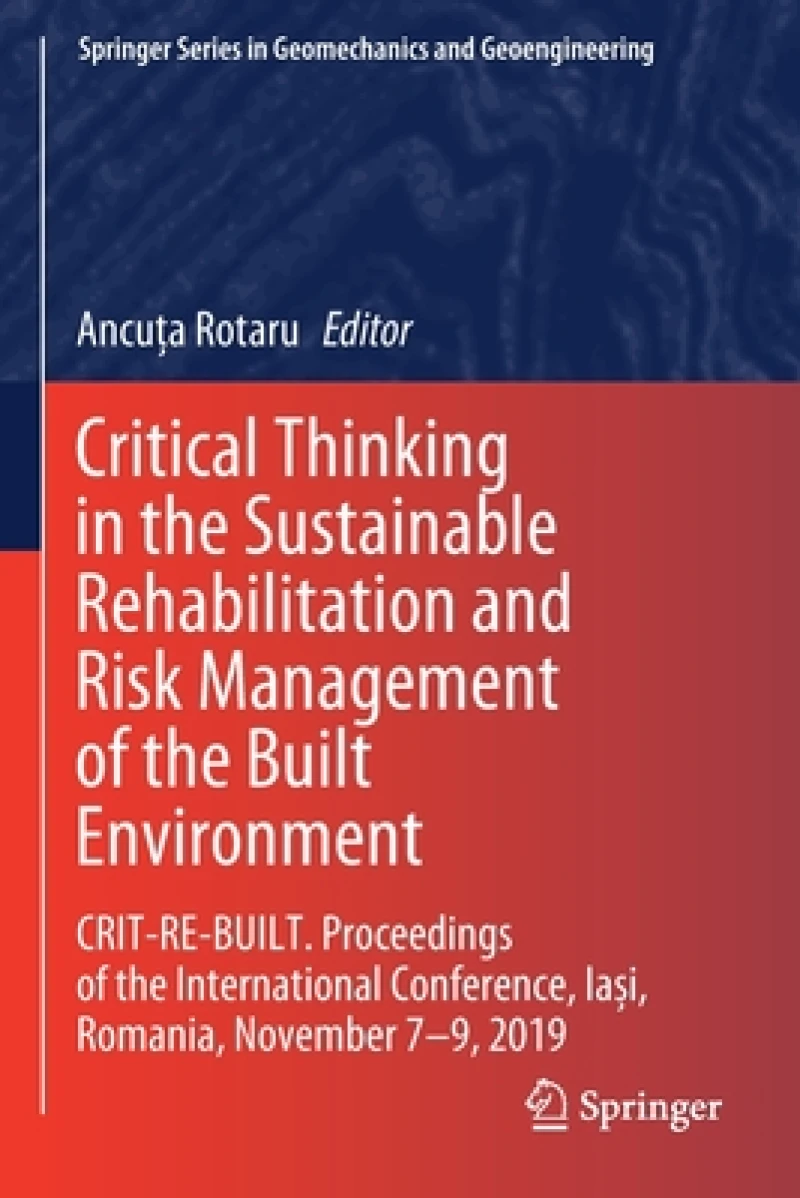 Critical Thinking in the Sustainable Rehabilitation and Risk Management of the Built Environment