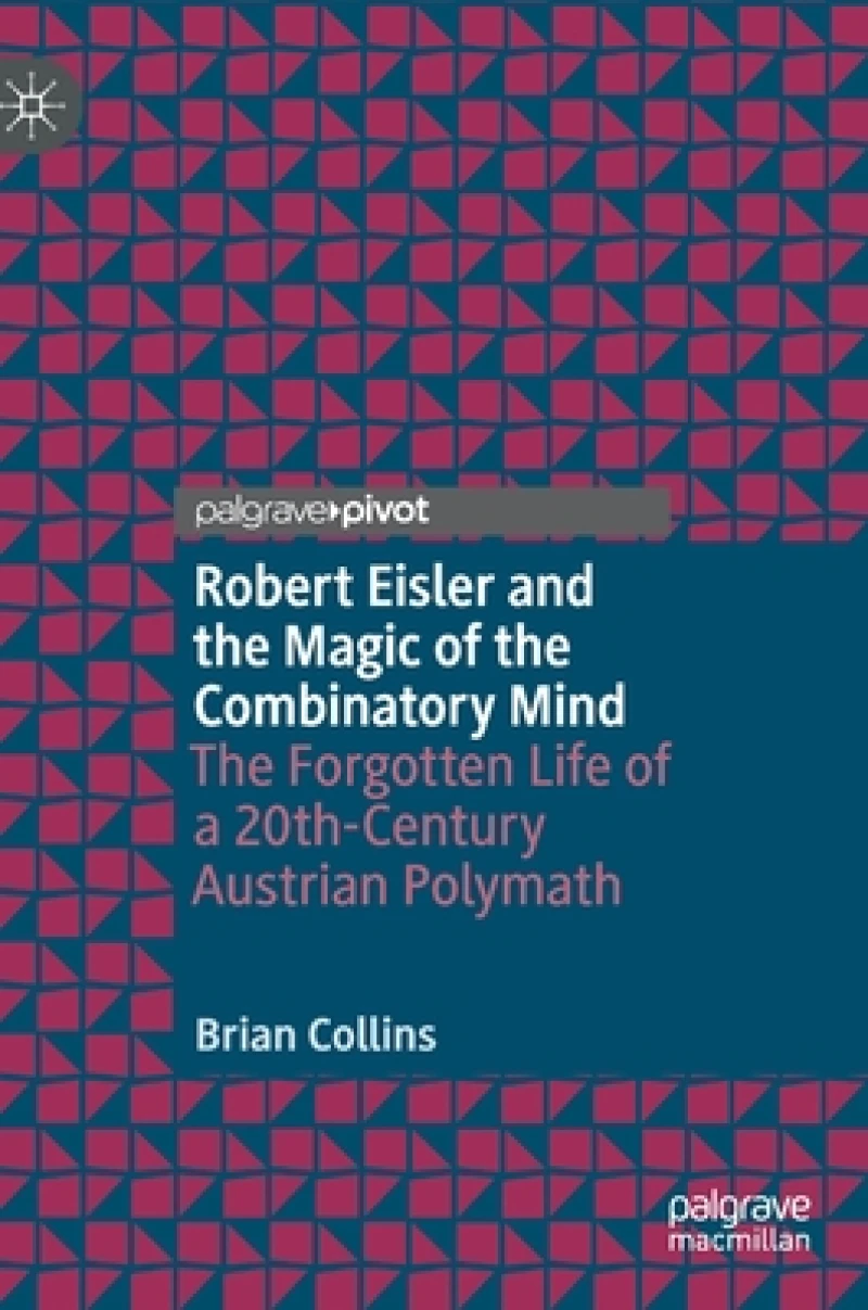 Robert Eisler and the Magic of the Combinatory Mind