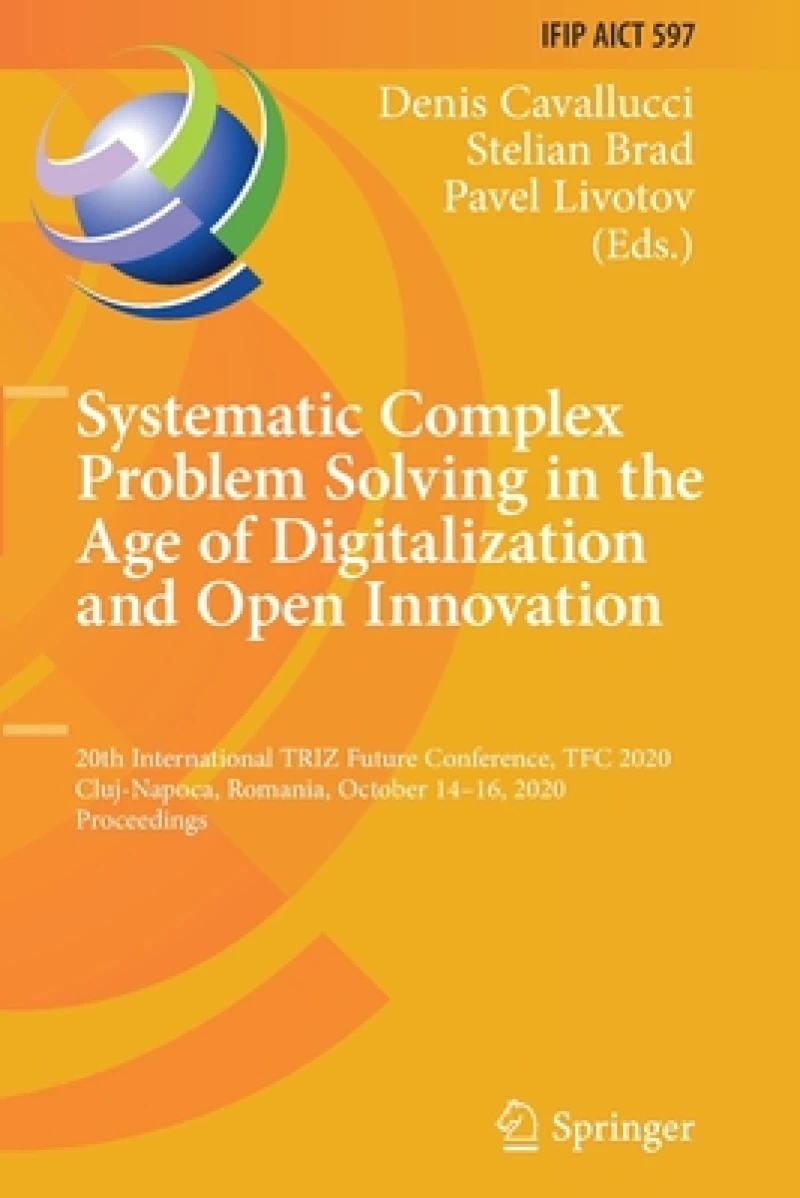Systematic Complex Problem Solving in the Age of Digitalization and Open Innovation