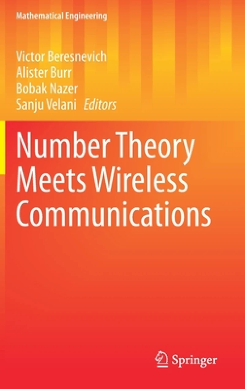 Number Theory Meets Wireless Communications