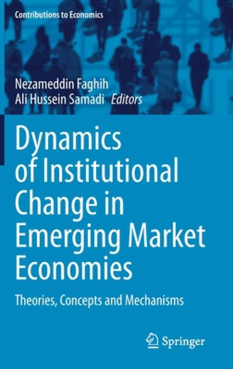 Dynamics of Institutional Change in Emerging Market Economies