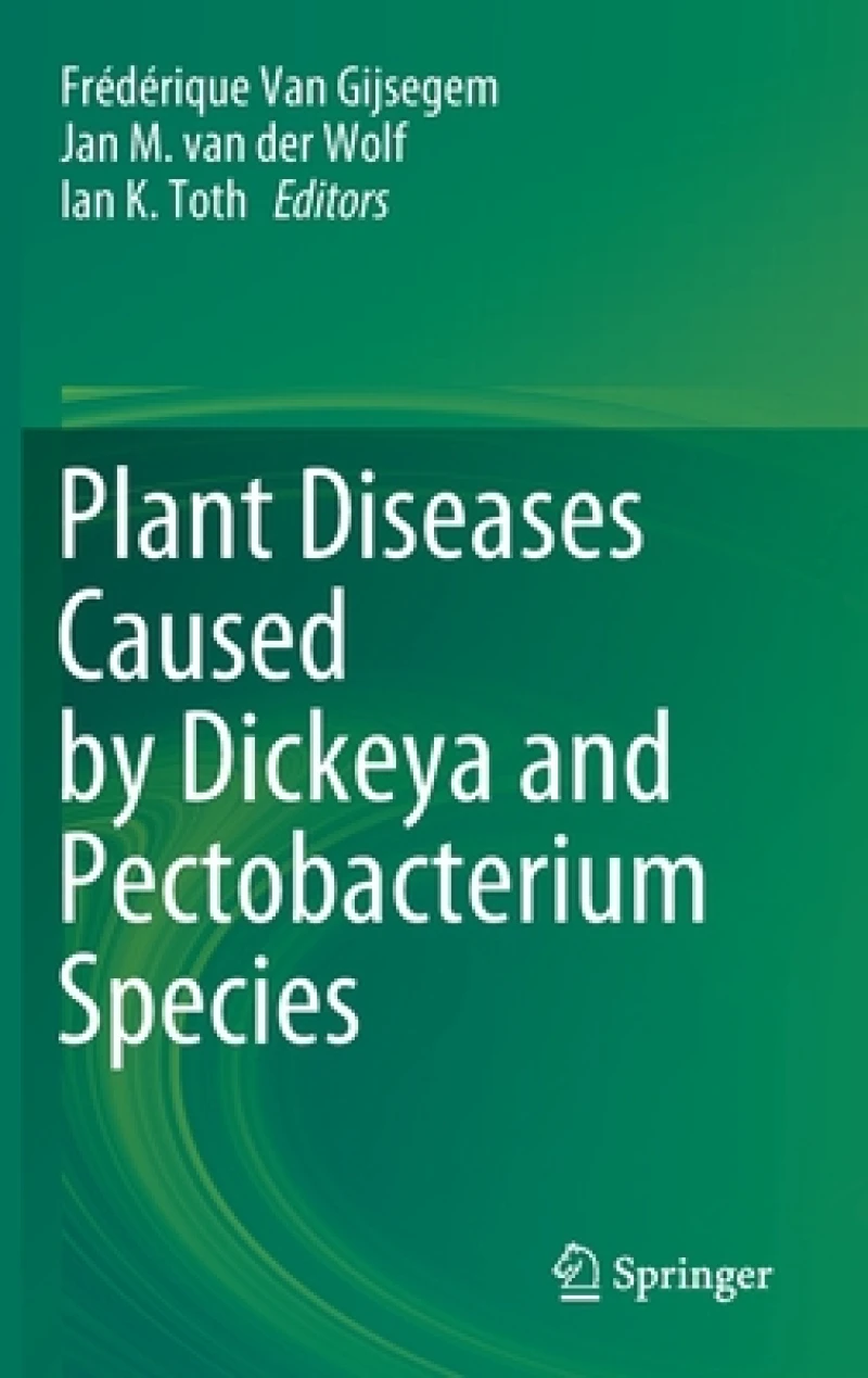 Plant Diseases Caused by Dickeya and Pectobacterium Species