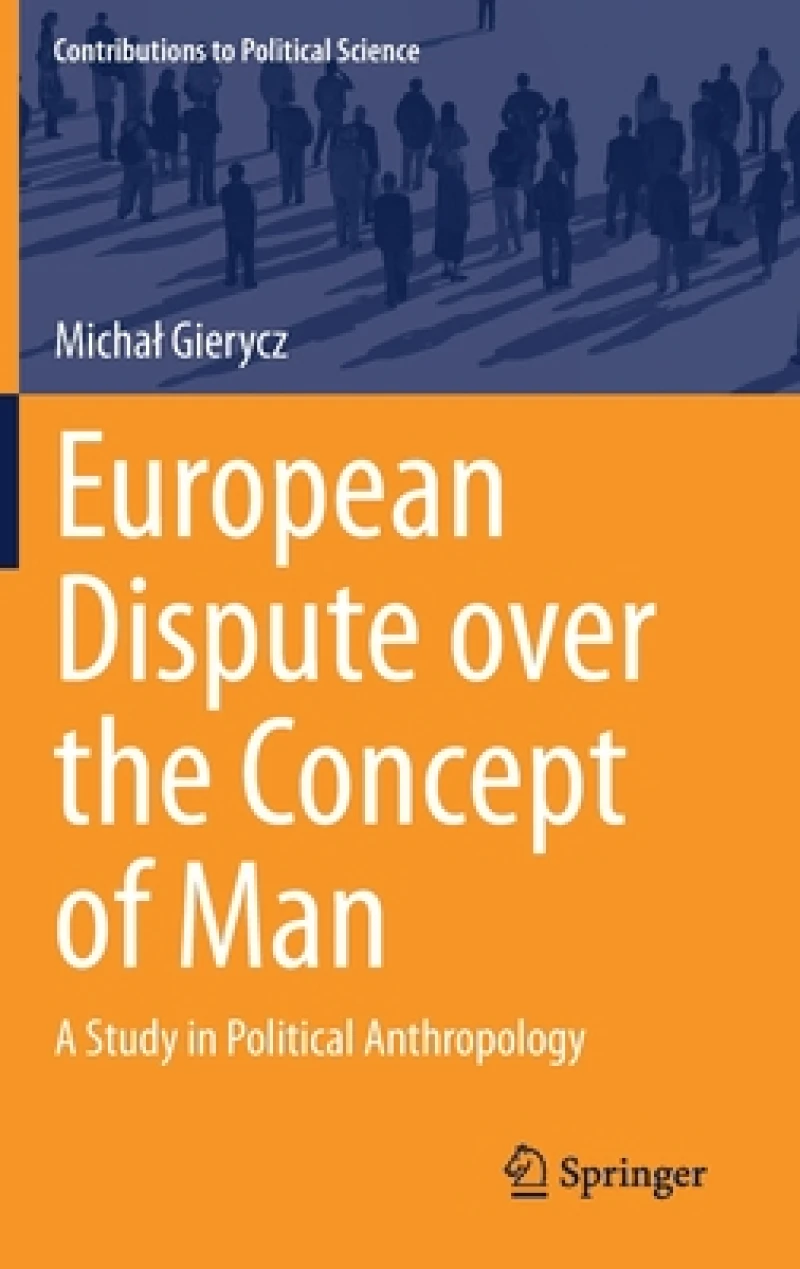 European Dispute over the Concept of Man