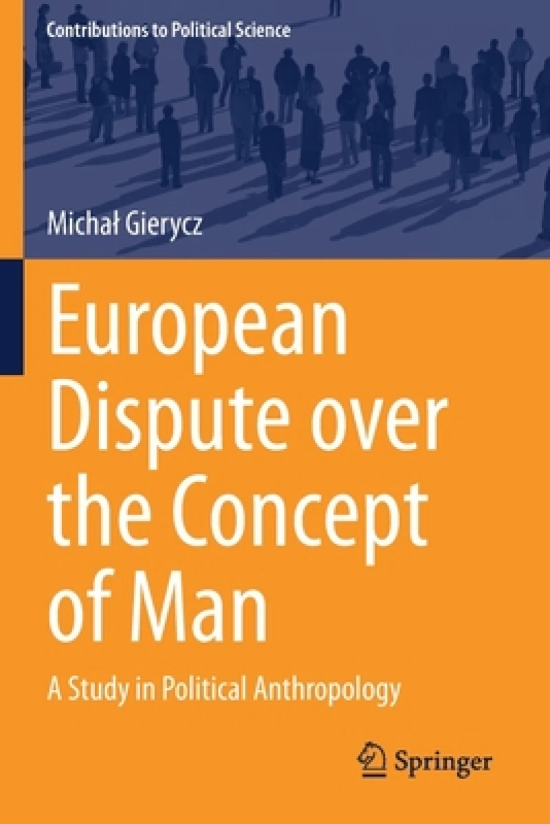 European Dispute over the Concept of Man