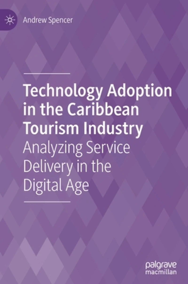 Technology Adoption in the Caribbean Tourism Industry