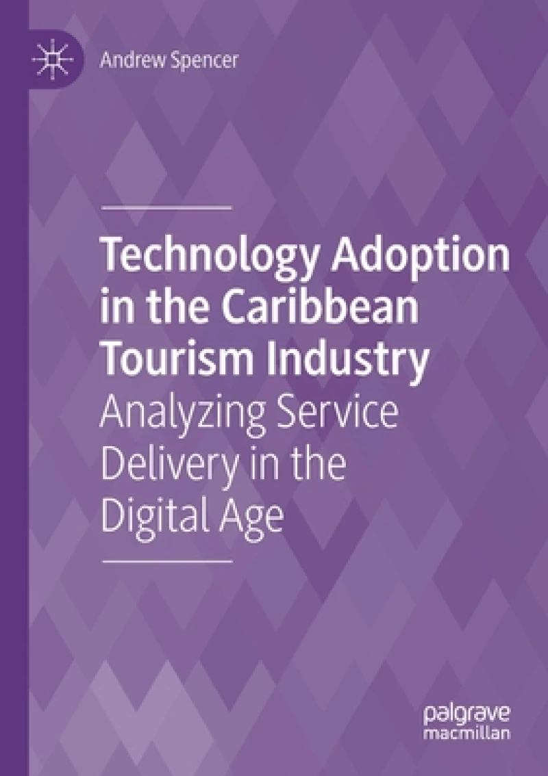 Technology Adoption in the Caribbean Tourism Industry