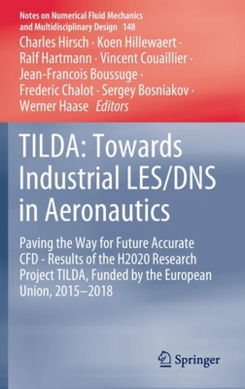 TILDA: Towards Industrial LES/DNS in Aeronautics