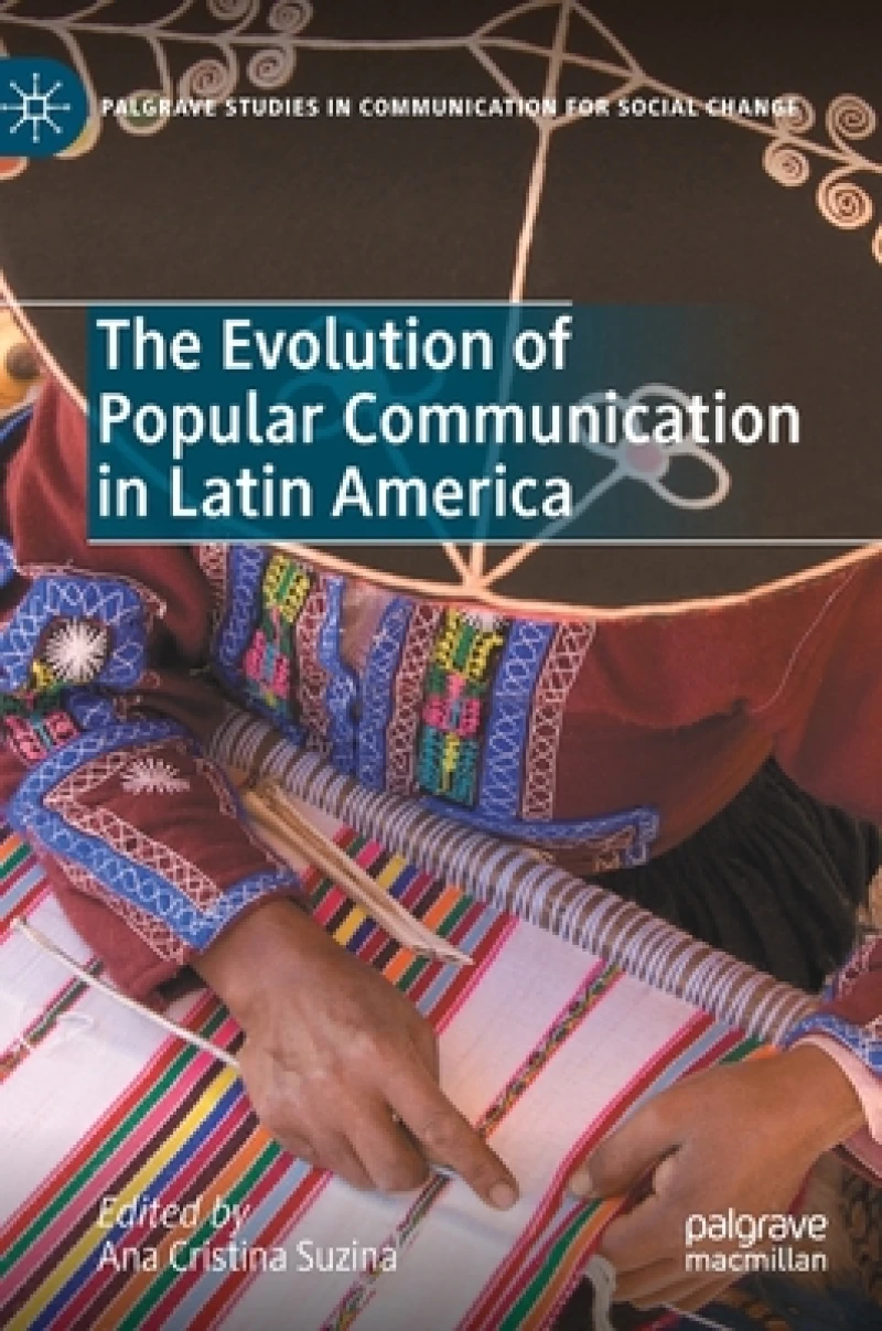 The Evolution of Popular Communication in Latin America