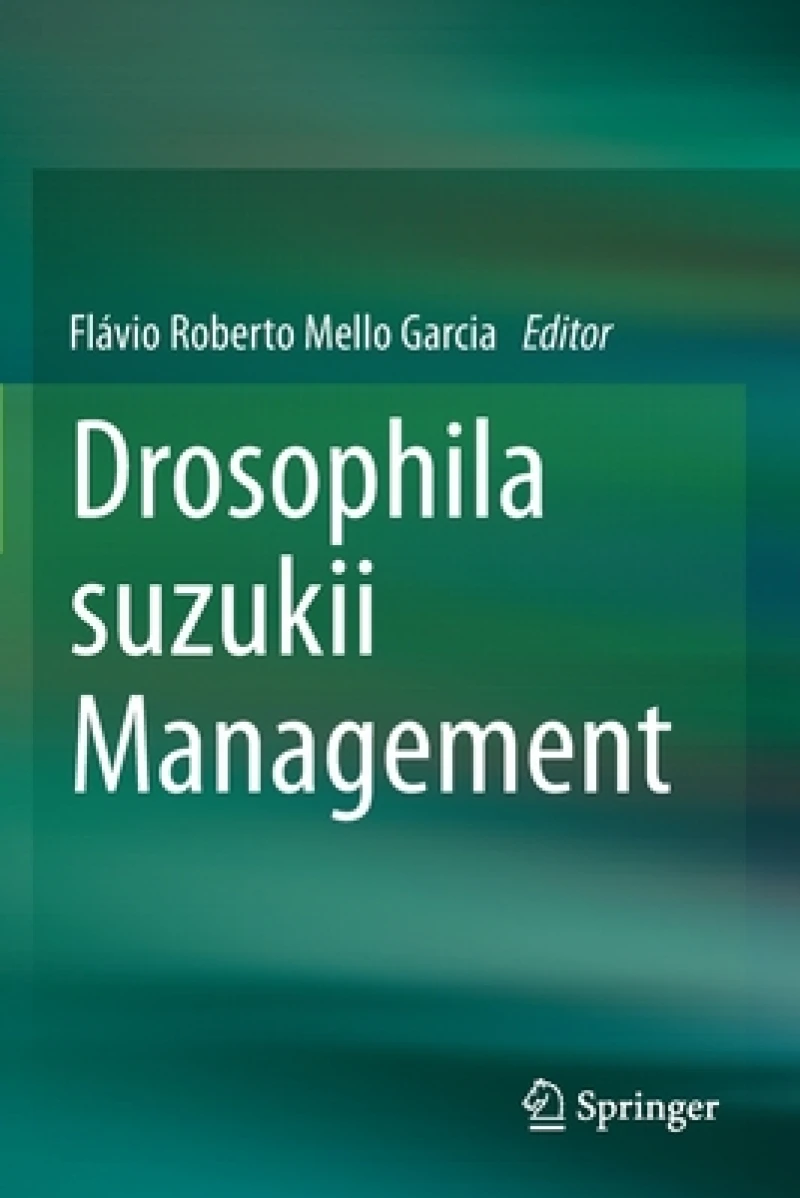 Drosophila suzukii Management
