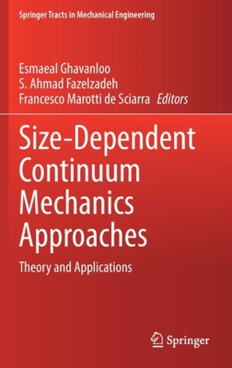 Size-Dependent Continuum Mechanics Approaches