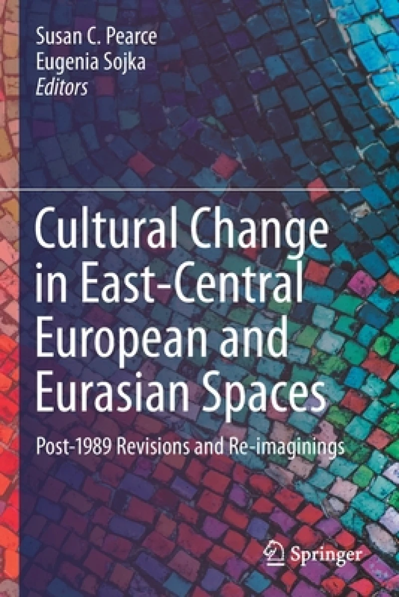 Cultural Change in East-Central European and Eurasian Spaces