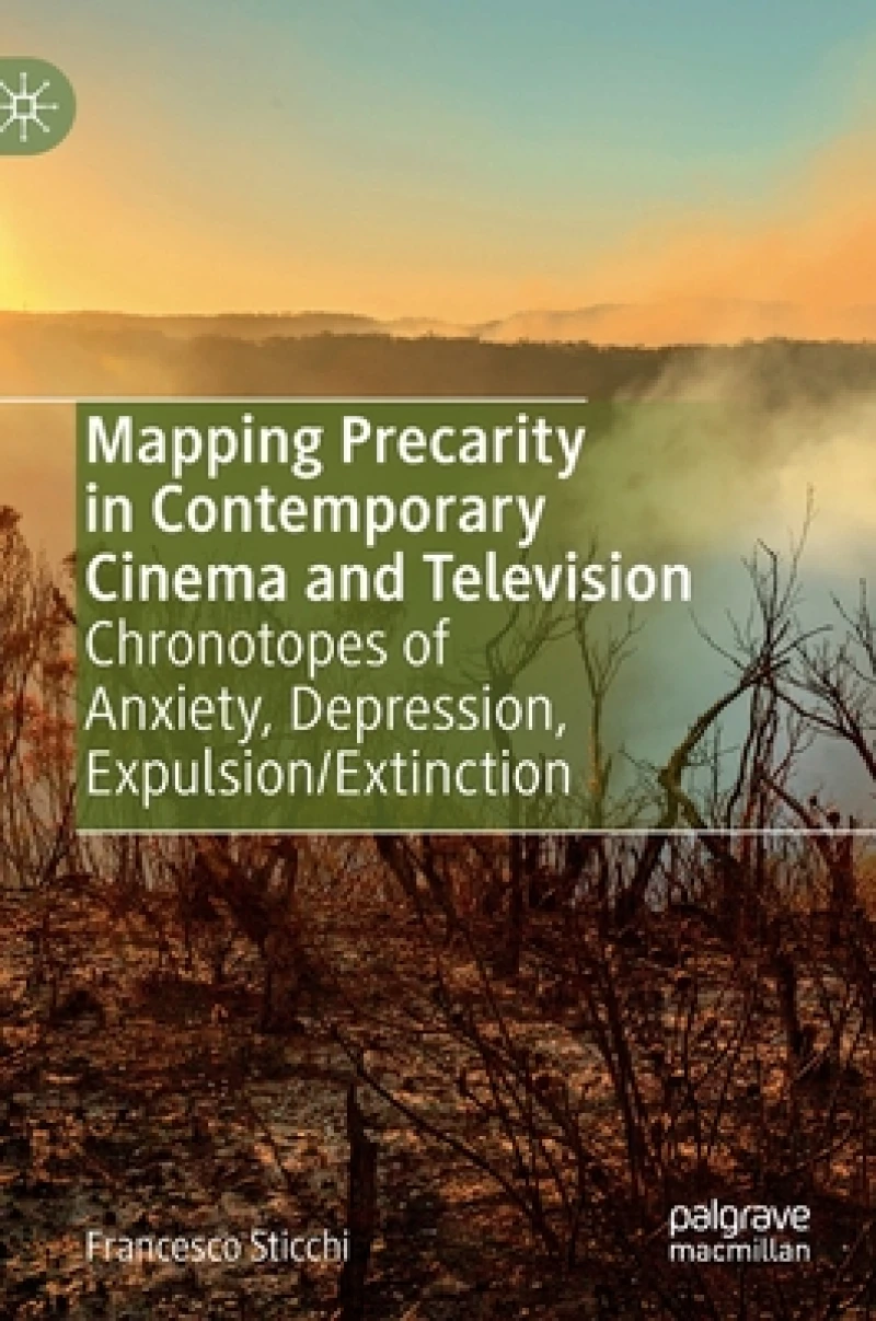 Mapping Precarity in Contemporary Cinema and Television
