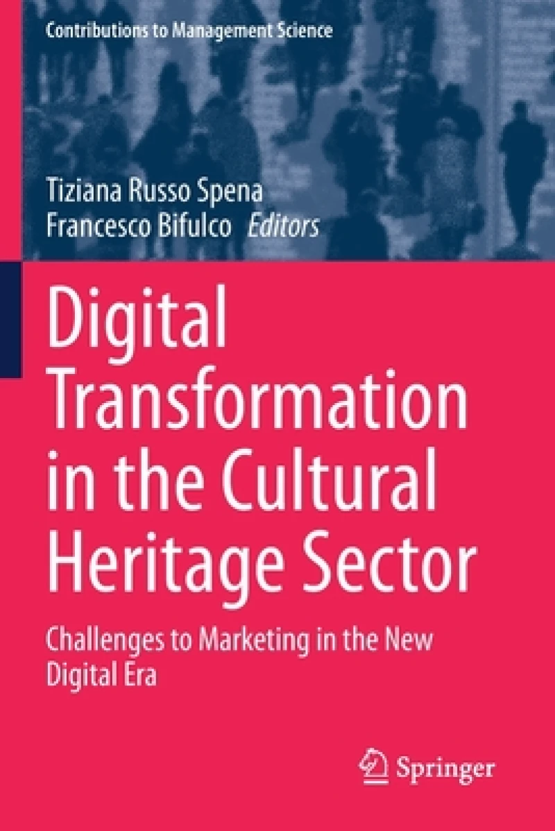 Digital Transformation in the Cultural Heritage Sector