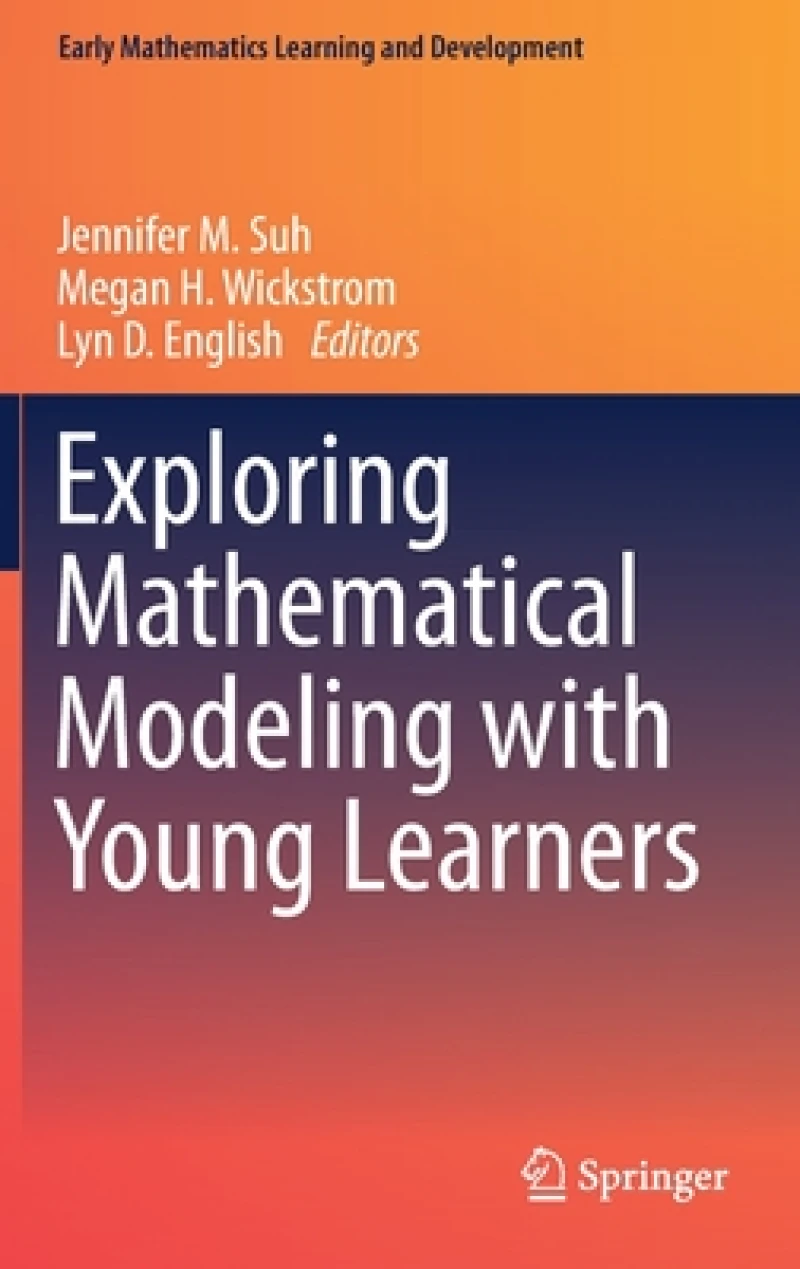 Exploring Mathematical Modeling with Young Learners