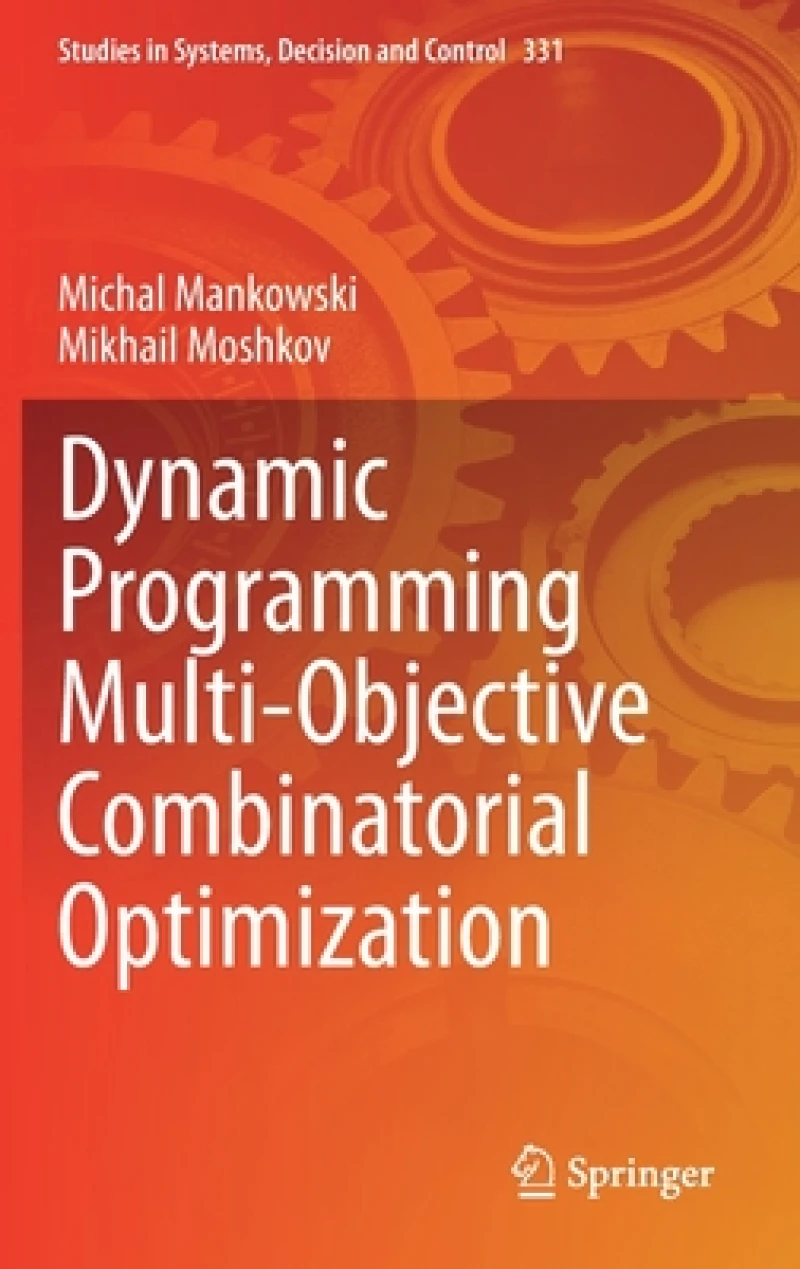 Dynamic Programming Multi-Objective Combinatorial Optimization