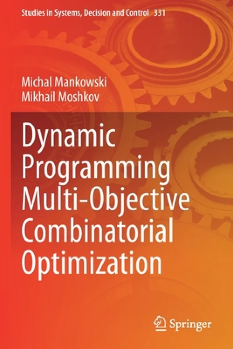 Dynamic Programming Multi-Objective Combinatorial Optimization