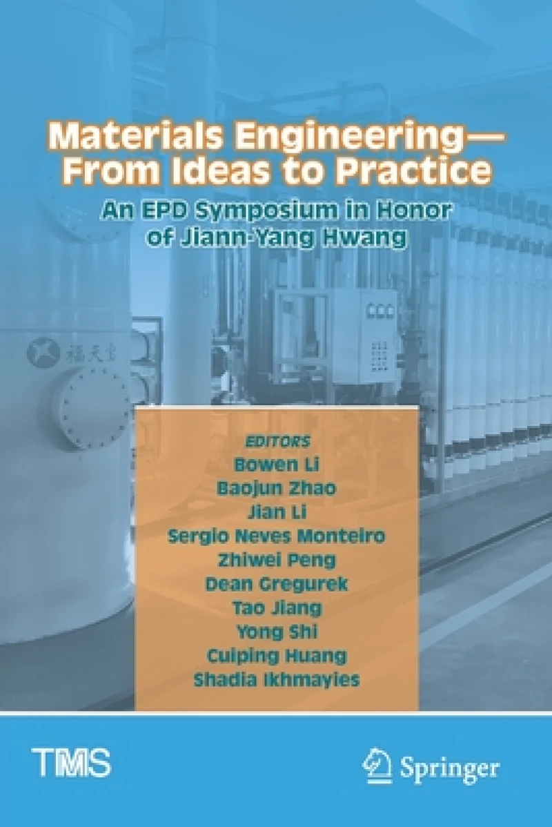 Materials Engineering-From Ideas to Practice