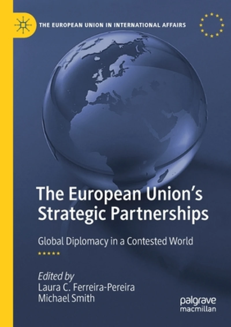 The European Union''s Strategic Partnerships