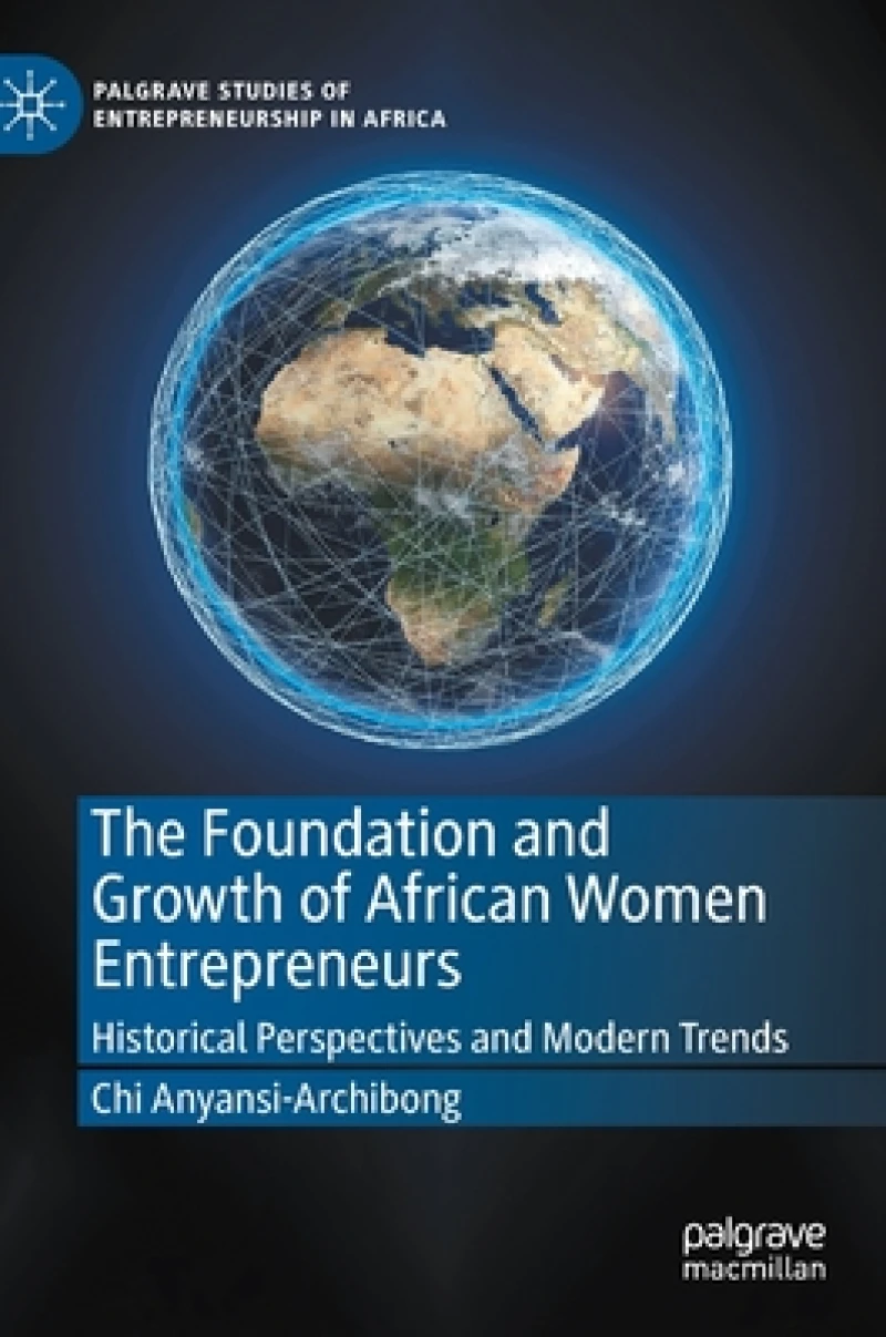 The Foundation and Growth of African Women Entrepreneurs