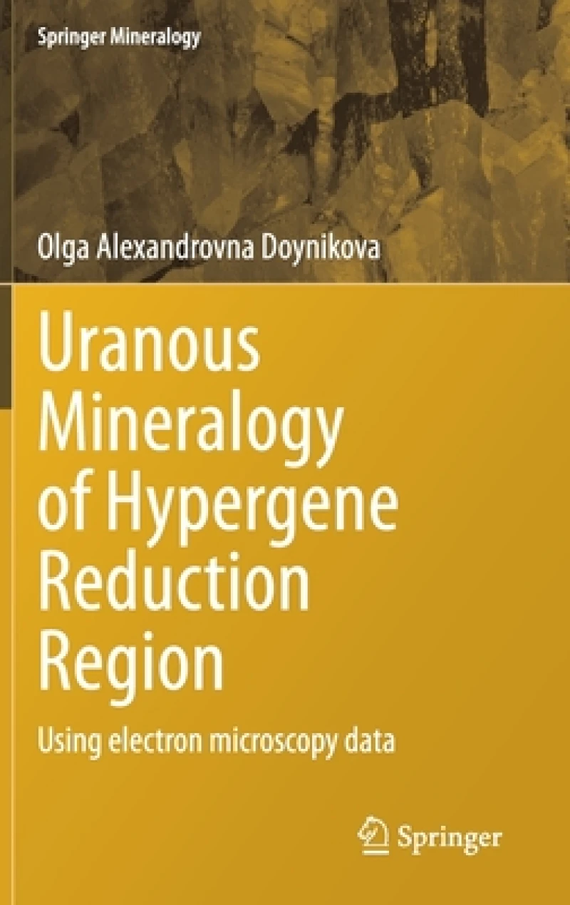 Uranous Mineralogy of Hypergene Reduction Region