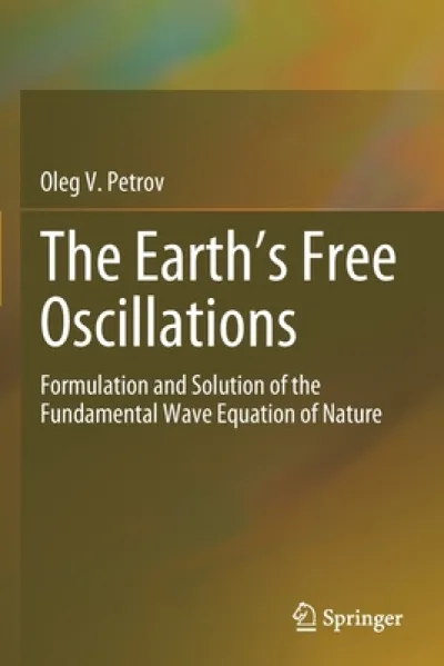 The Earth’s Free Oscillations