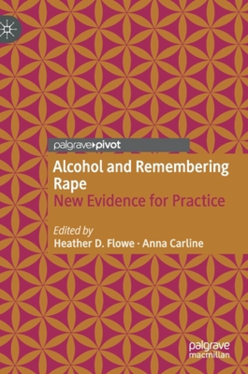 Alcohol and Remembering Rape