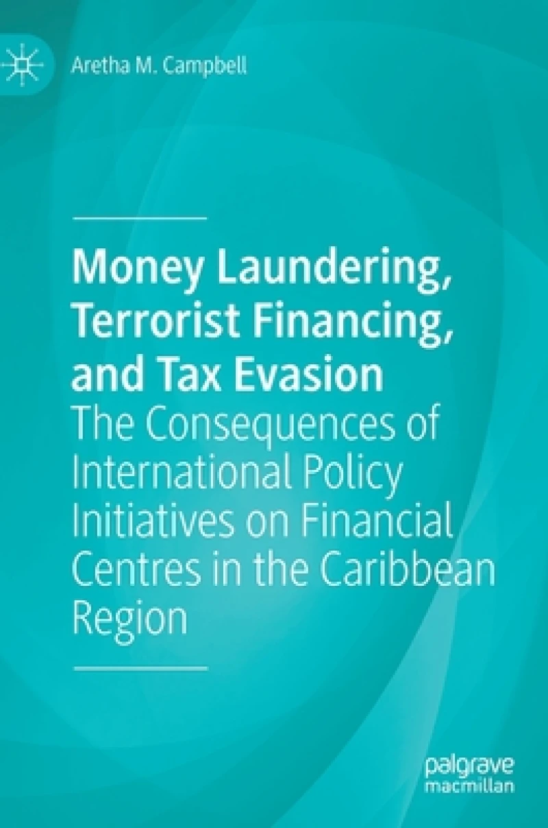 Money Laundering, Terrorist Financing, and Tax Evasion
