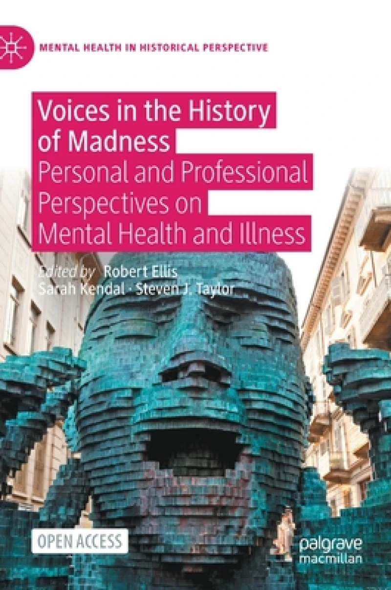 Voices in the History of Madness