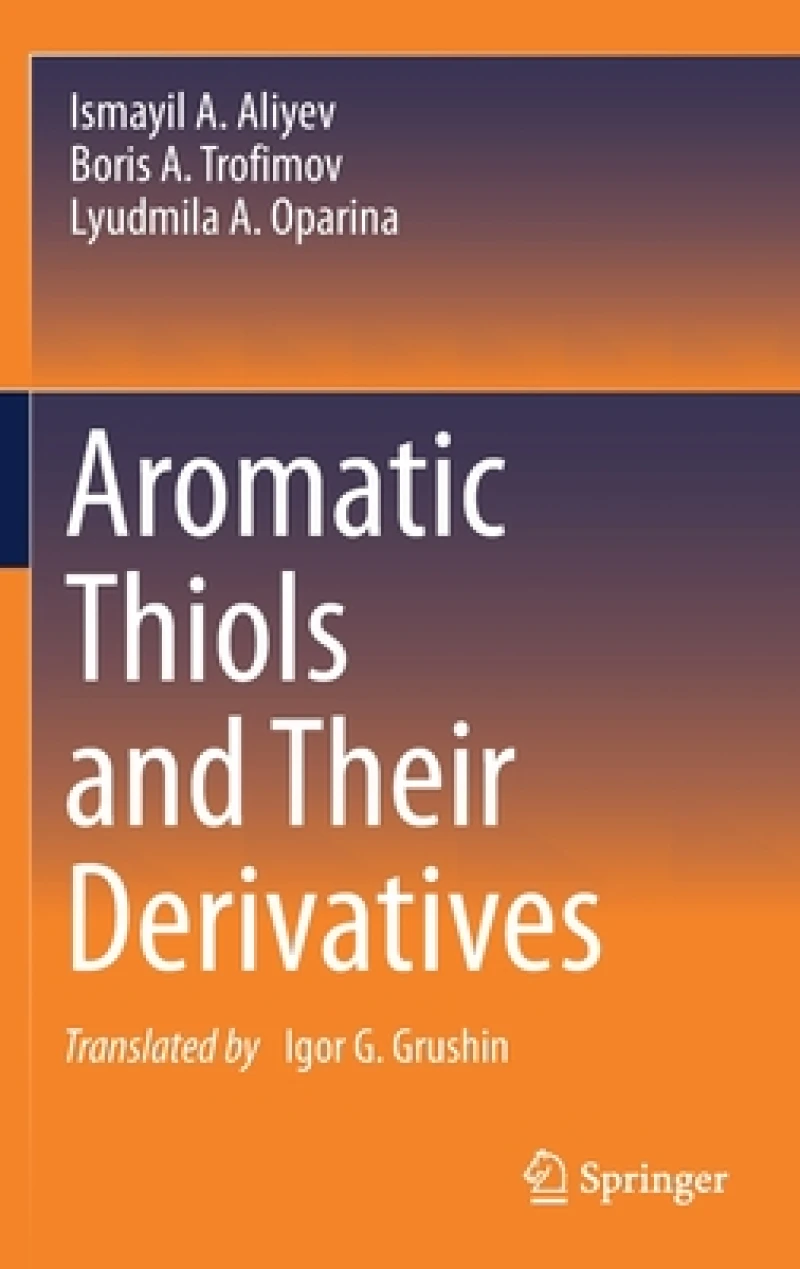 Aromatic Thiols and Their Derivatives