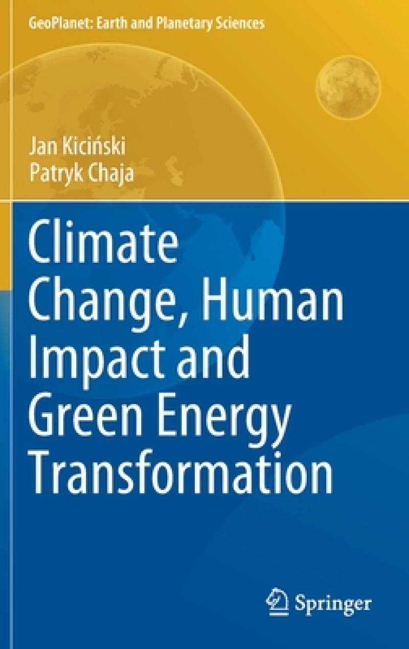 Climate Change, Human Impact and Green Energy Transformation