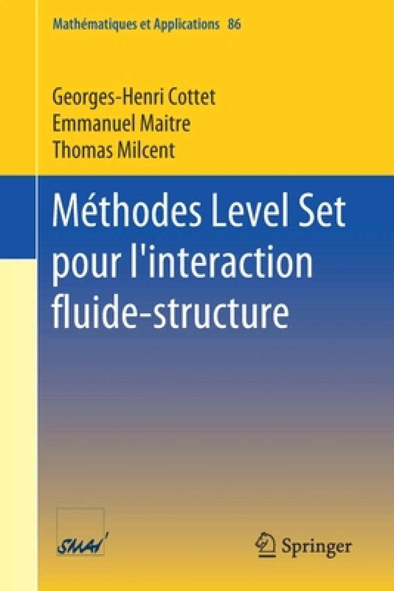 Méthodes Level Set pour l''interaction fluide-structure
