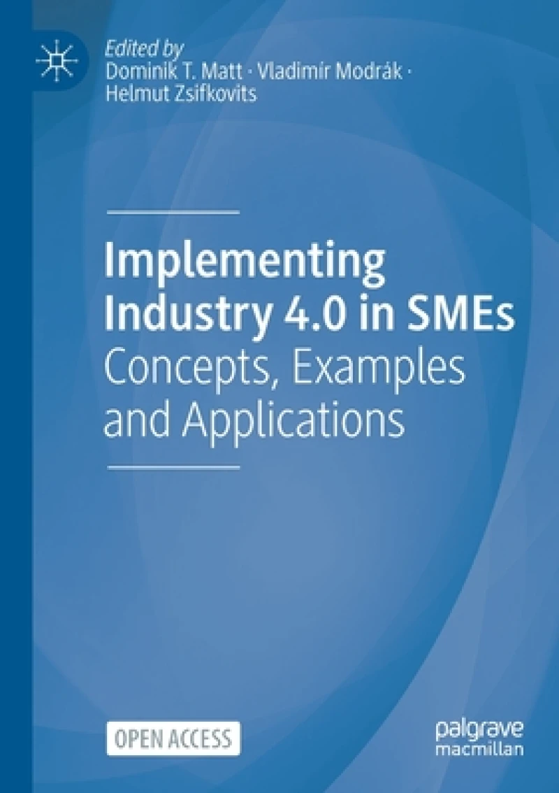 Implementing Industry 4.0 in SMEs