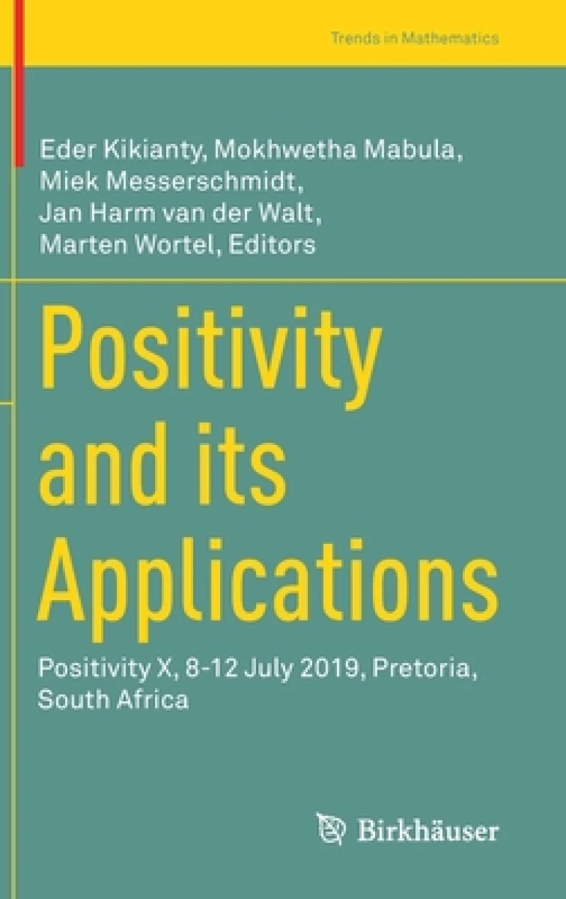 Positivity and its Applications