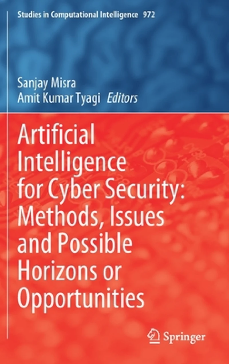 Artificial Intelligence for Cyber Security