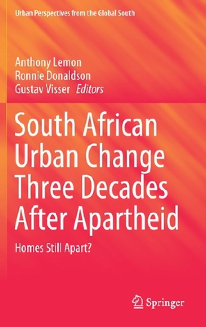South African Urban Change Three Decades After Apartheid